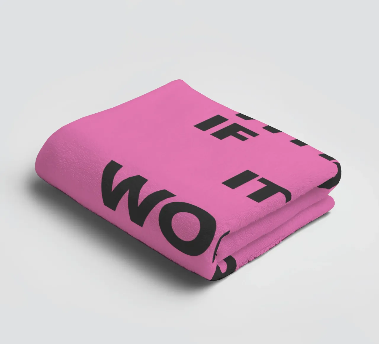 What If It All Works Out Rosa Inspirational Typografie drucken Handtuch von THE MOTIVATED TYPE