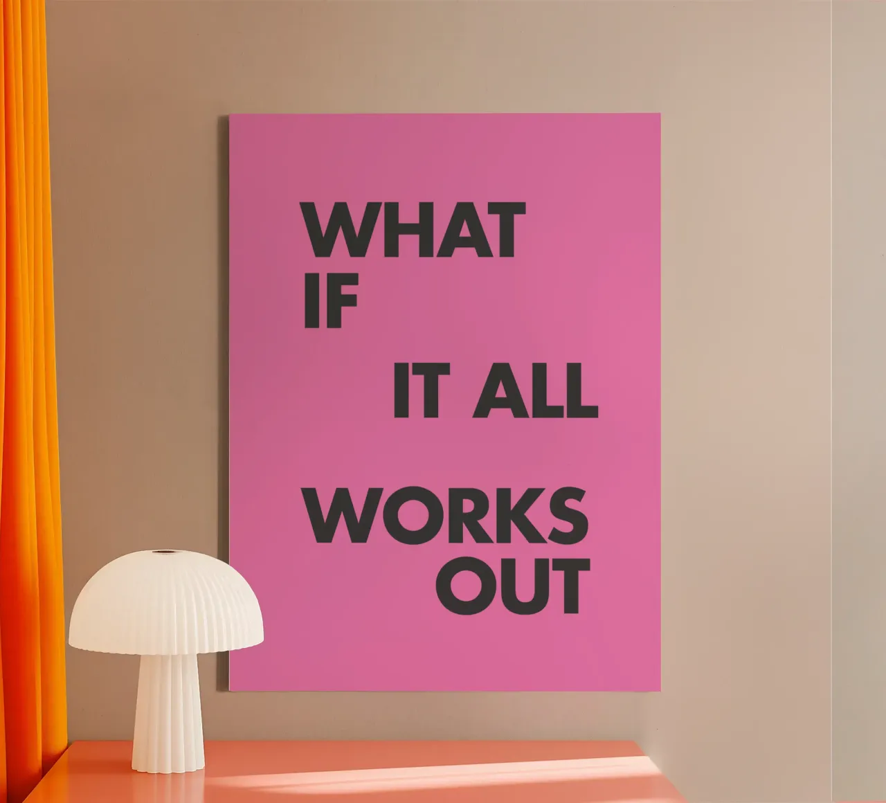 What If It All Works Out Pink Inspirational Typography Print canvas by THE MOTIVATED TYPE