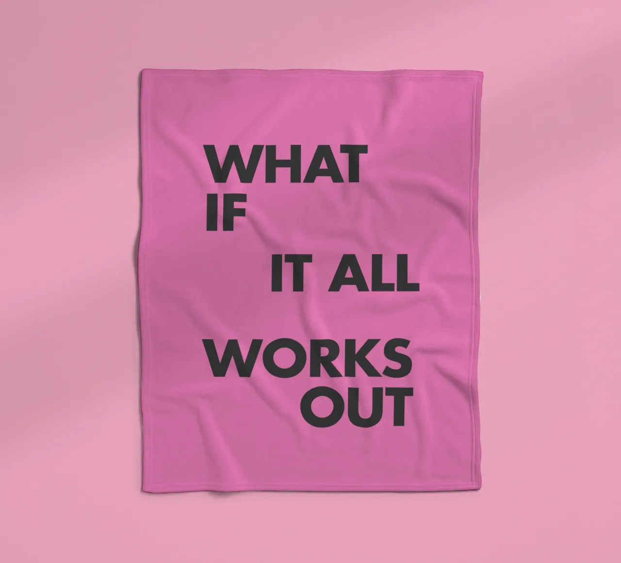 What If It All Works Out Pink Inspirational Typography Print fleece blanket by THE MOTIVATED TYPE