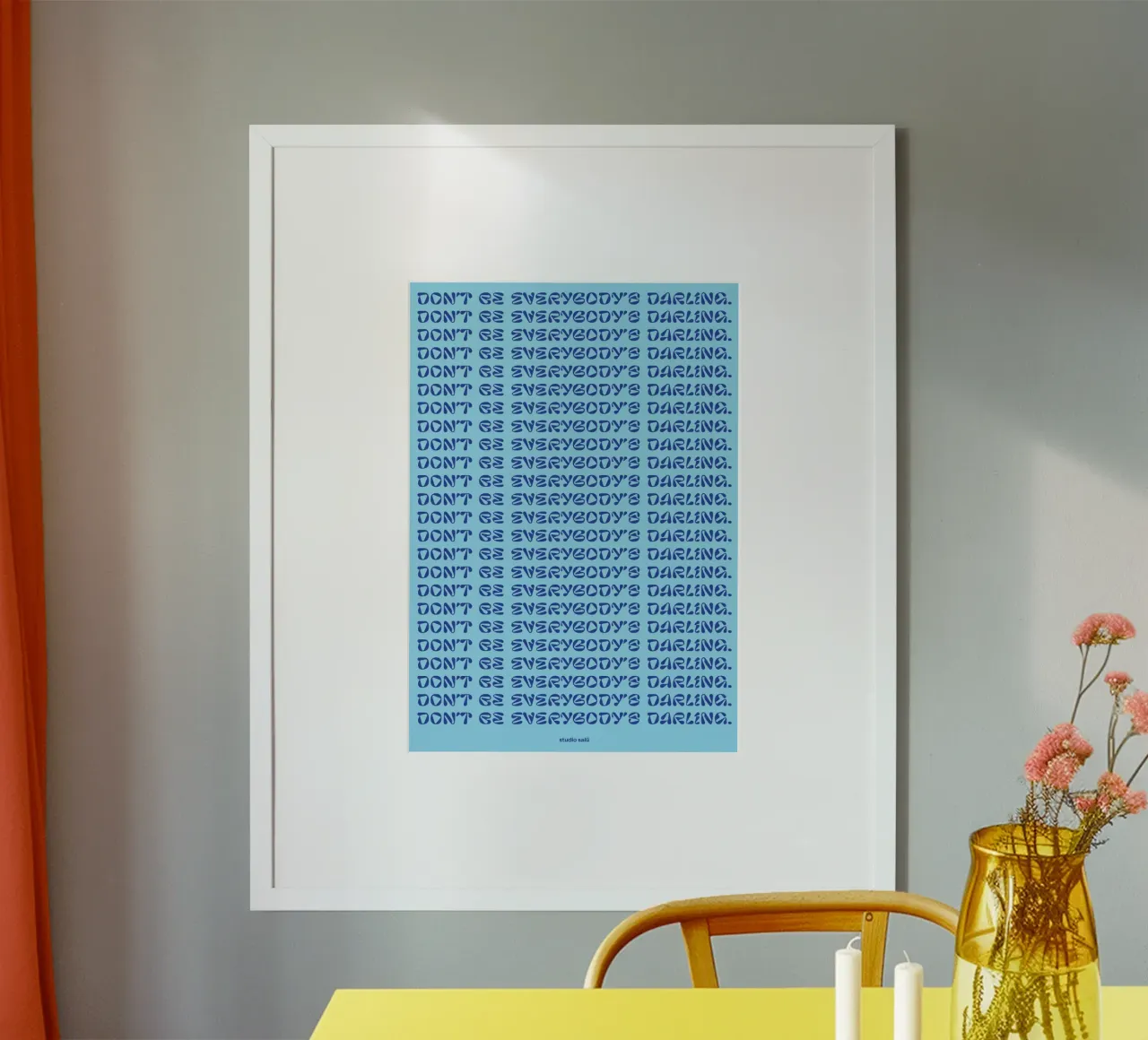Don’t be everybody’s darling blue poster da studio salü