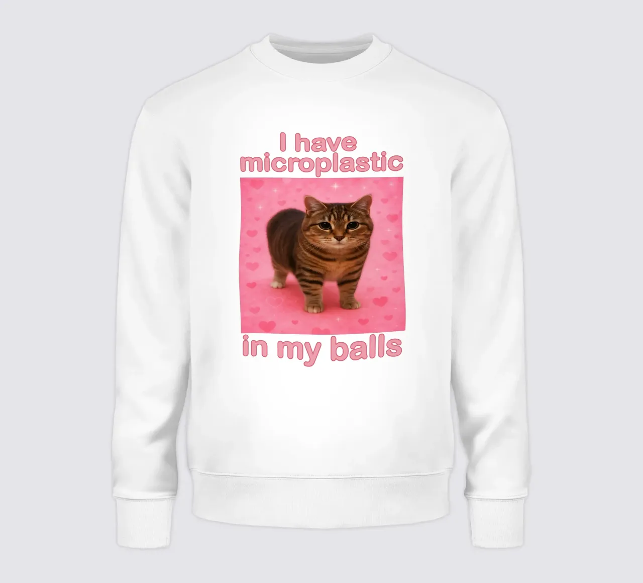 Ich habe Mikroplastik in meinen Eiern Lustiges Katzenkunstdesign Sweatshirt von the gondals