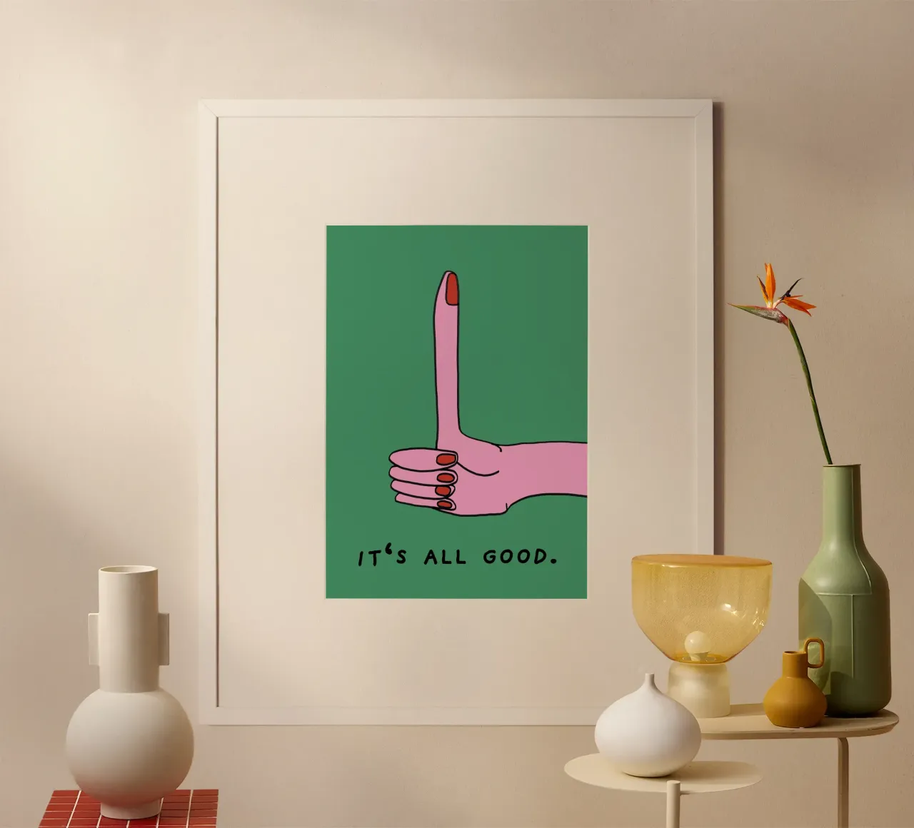 It's all good. poster by thesoulhugclub