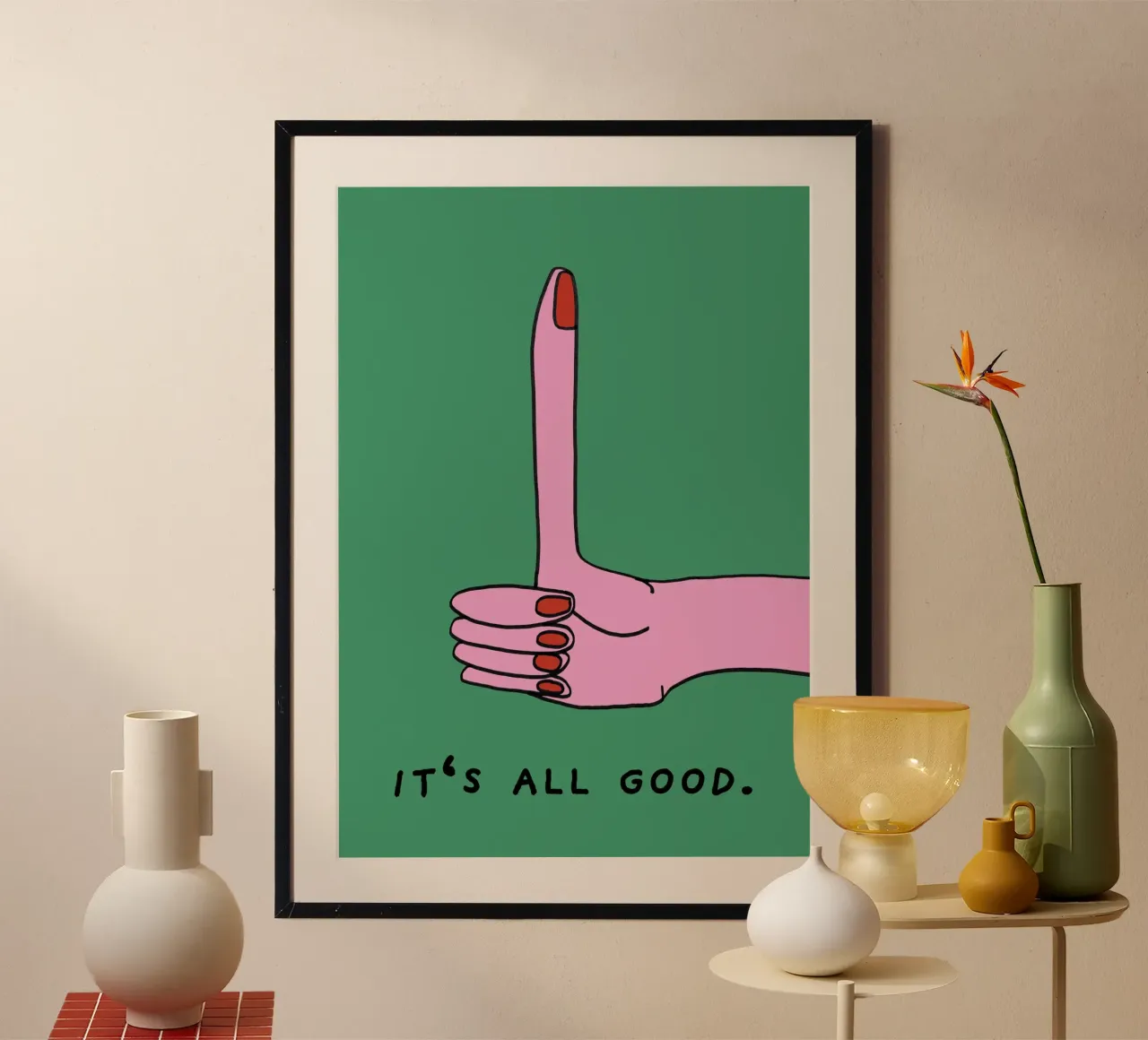 It's all good. poster by thesoulhugclub