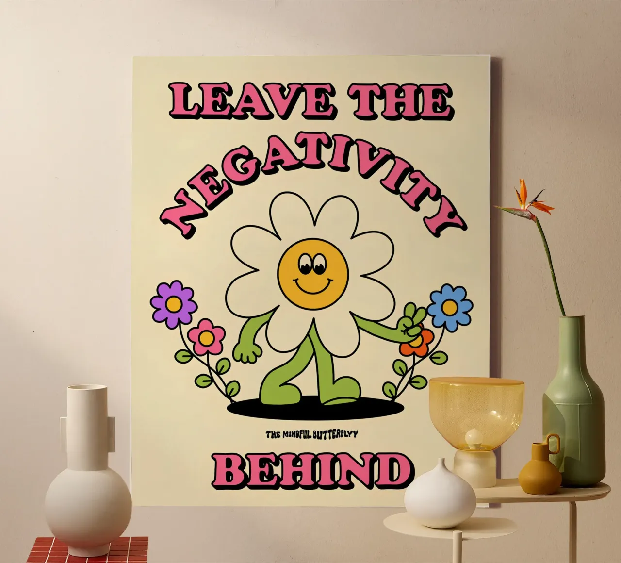 "Leave Negativity Behind": Retro Flower Art, Positive Vibes, canvas by NorwesClub