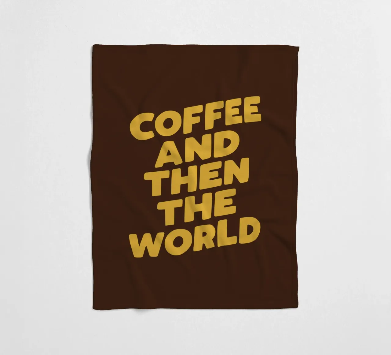 Coffee and Then The World Witty Humorous Typography Print fleece blanket by THE MOTIVATED TYPE