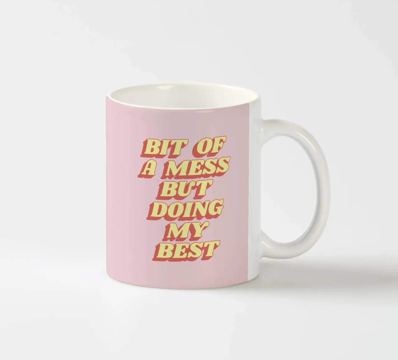 Bit of a Mess But Doing my Best Sassy Typografie Drucken Rosa Keramik Tasse von THE MOTIVATED TYPE