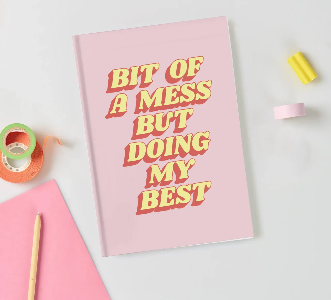 Bit of a Mess But Doing my Best Sassy Typography Print Pink notebook by THE MOTIVATED TYPE