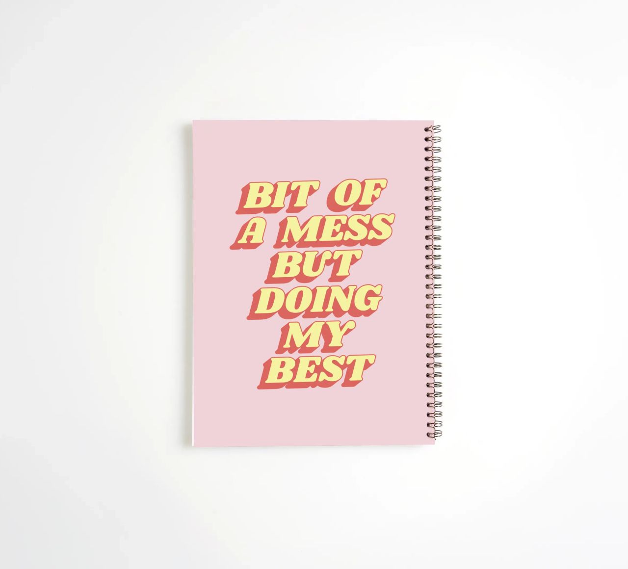 Bit of a Mess But Doing my Best Sassy Typography Print Pink spiral notebook by THE MOTIVATED TYPE