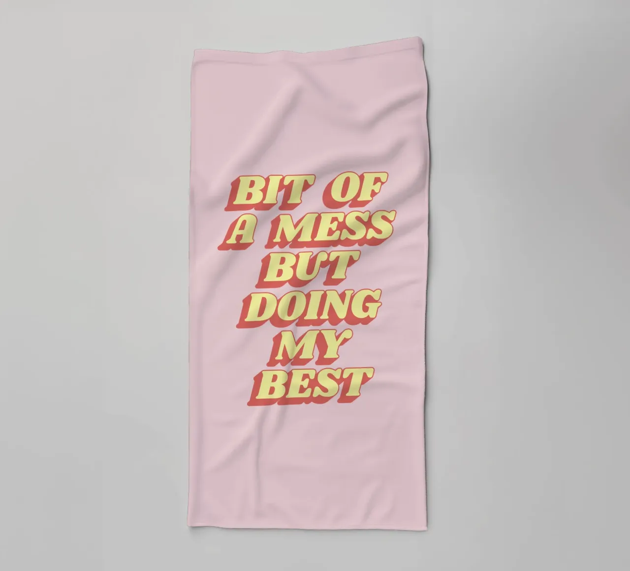 Bit of a Mess But Doing my Best Sassy Typography Print Pink towel by THE MOTIVATED TYPE