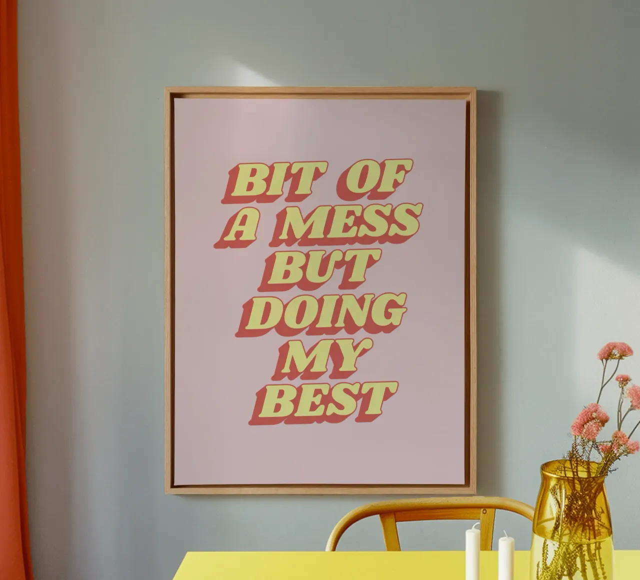 Bit of a Mess But Doing my Best Sassy Typography Print Pink canvas by THE MOTIVATED TYPE