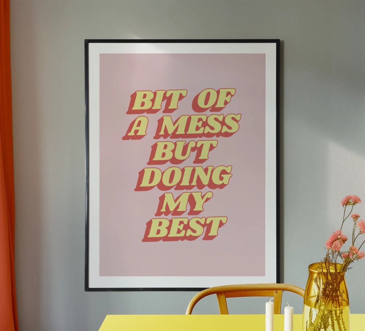 Bit of a Mess But Doing my Best Sassy Typography Print Rosa hahnemühle de THE MOTIVATED TYPE