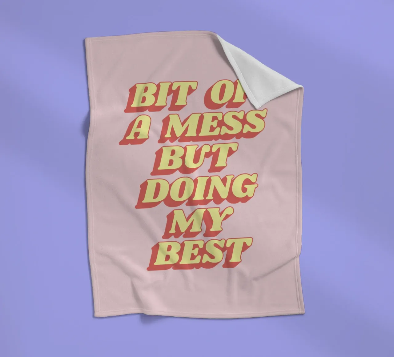Bit of a Mess But Doing my Best Sassy Typography Print Pink fleece blanket by THE MOTIVATED TYPE