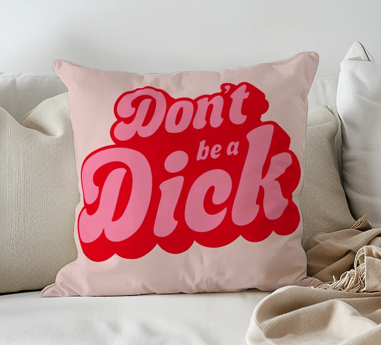 "Don't Be a Dick" Bold Retro Typography Pink Statement Print decorative cushion by NorwesClub