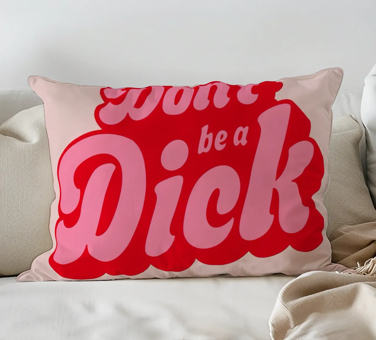 "Don't Be a Dick" Bold Retro Typography Pink Statement Print decorative cushion by NorwesClub
