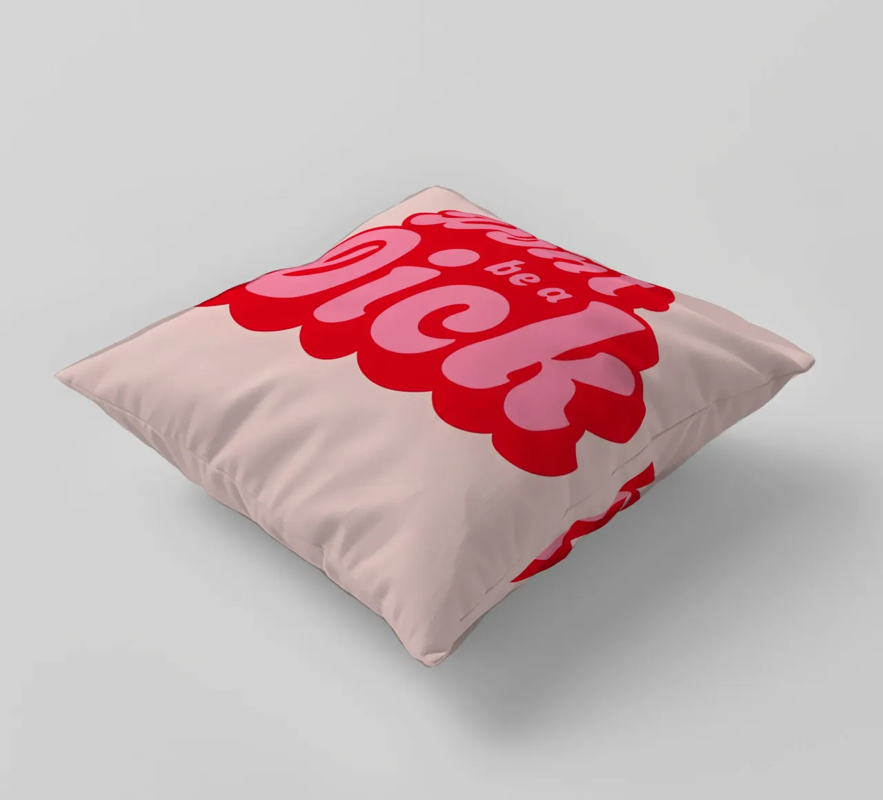 "Don't Be a Dick" Bold Retro Typography Pink Statement Print decorative cushion by NorwesClub