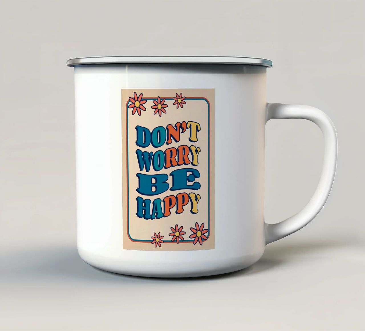 "Don't Worry Be Happy" Retro Groovy Optimistic Kunstdruck Emaille Tasse von NorwesClub