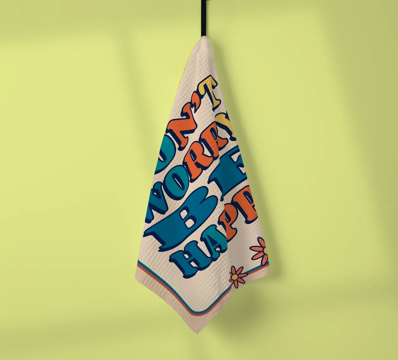 "Don't Worry Be Happy" Retro Groovy Optimistic Kunstdruck Geschirrtuch von NorwesClub