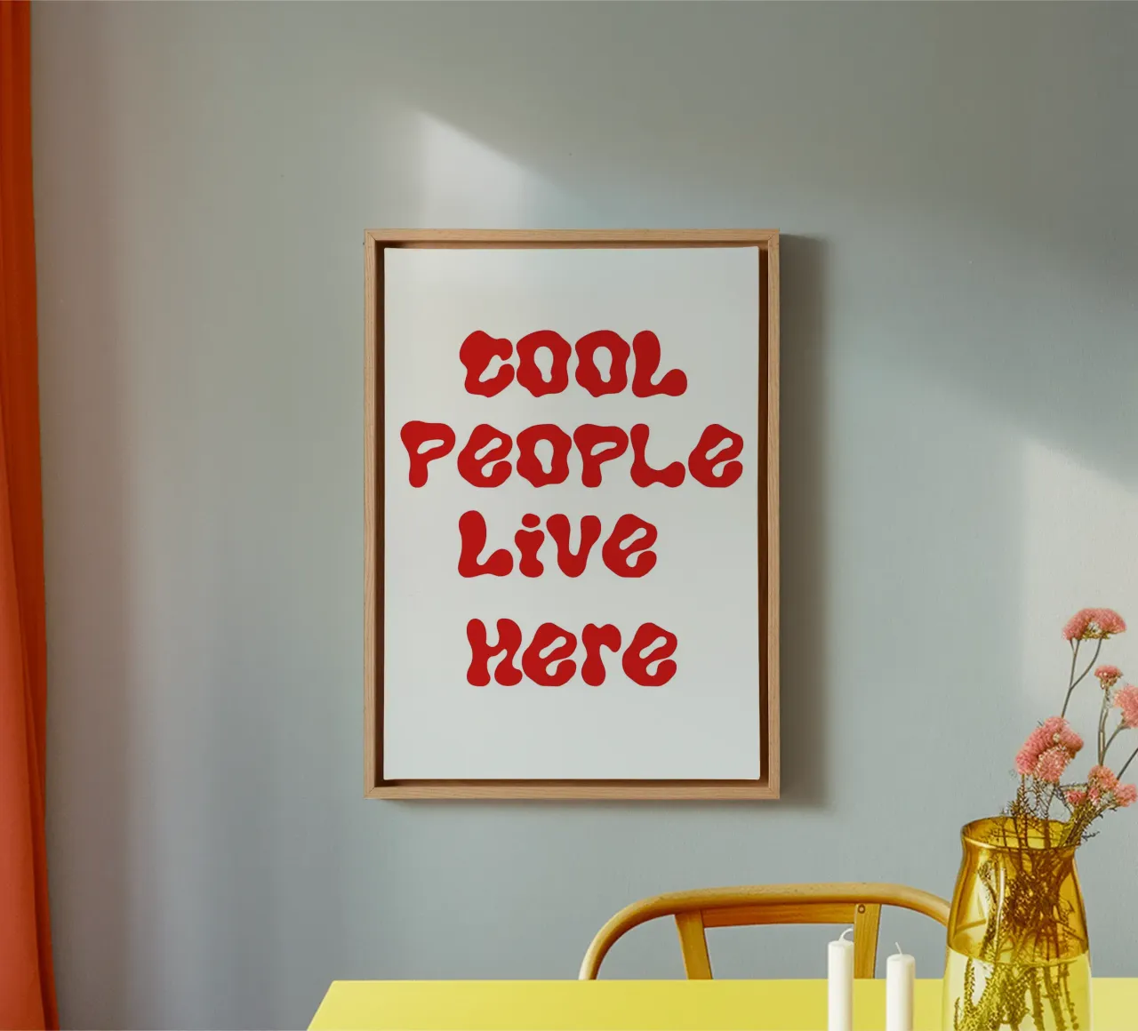 "Cool People Live Here" Retro Bold Typography Statement Prin canvas with Floater frame by NorwesClub