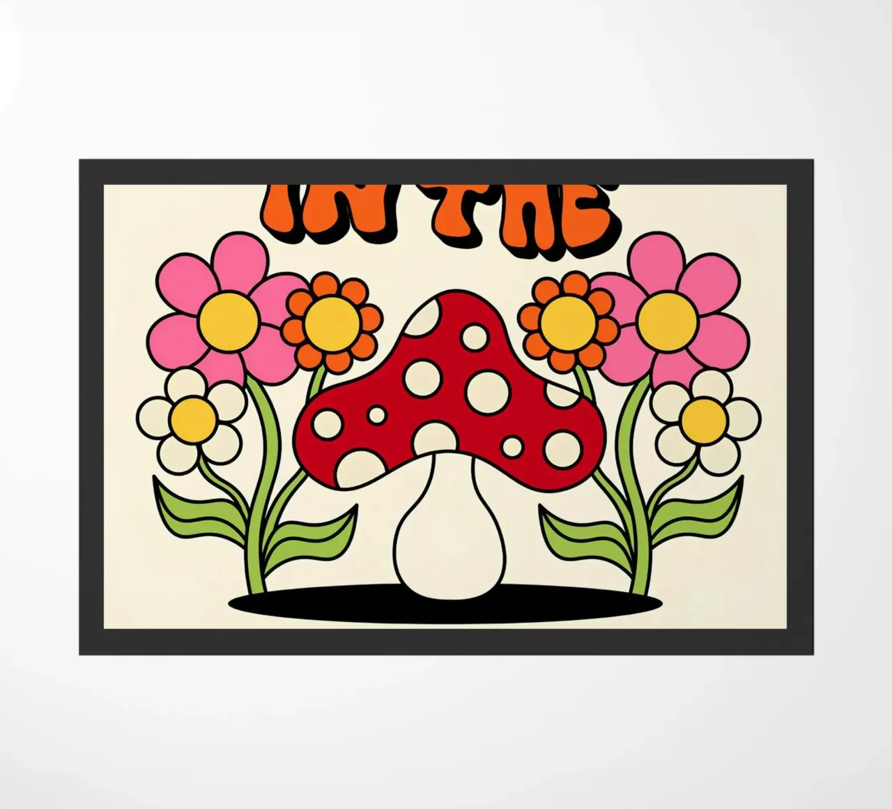 "Magic in the Mess" Retro Mushroom Groovy Positive Art felpudo de NorwesClub