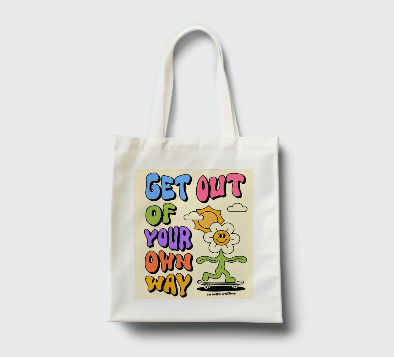 Art d'affirmation psychédélique rétro "Get Out Of Your Own Way" (Sortez de votre propre chemin) tote bag de NorwesClub