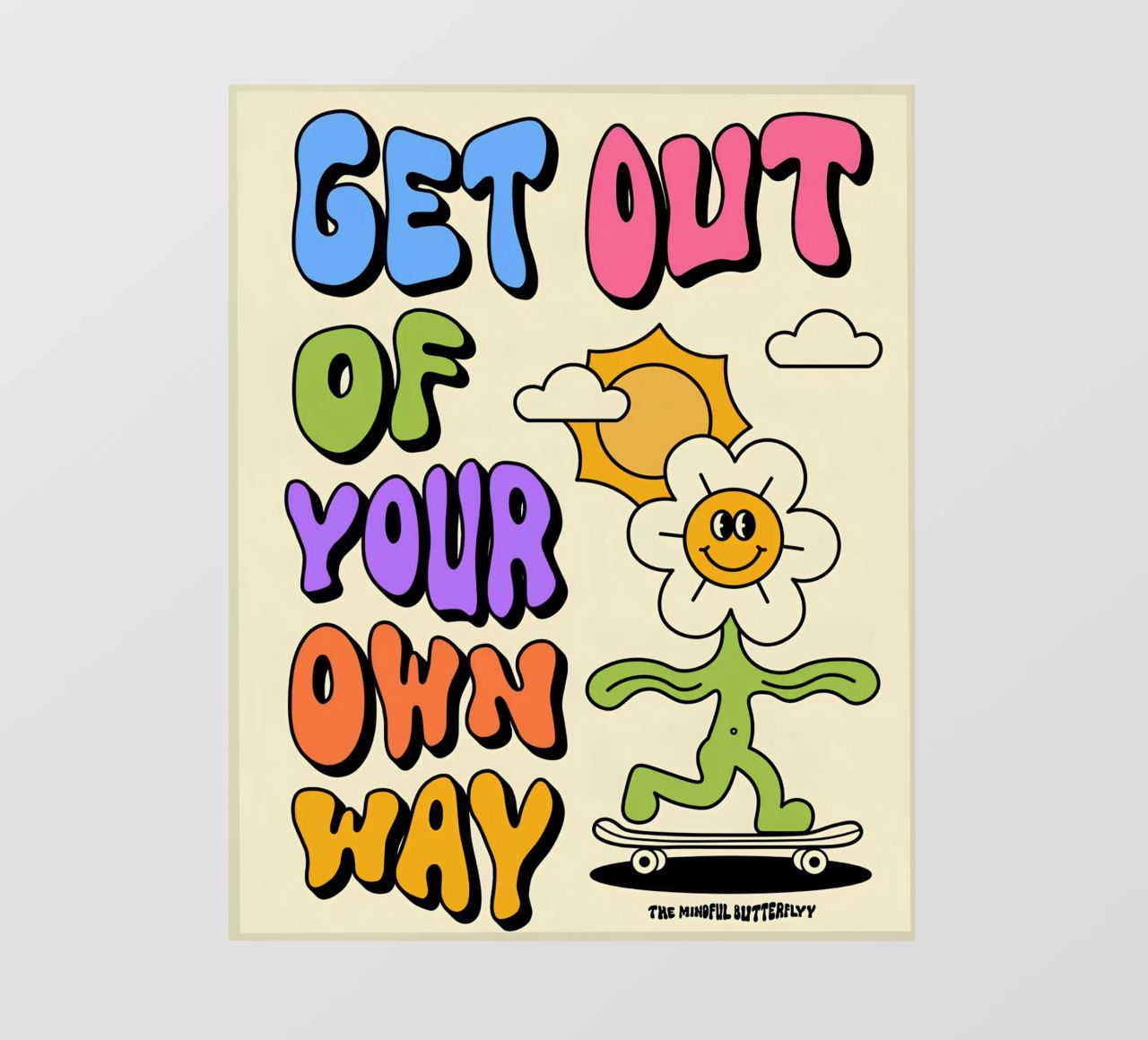 Art d'affirmation psychédélique rétro "Get Out Of Your Own Way" (Sortez de votre propre chemin) film rétro-éclairé de NorwesClub