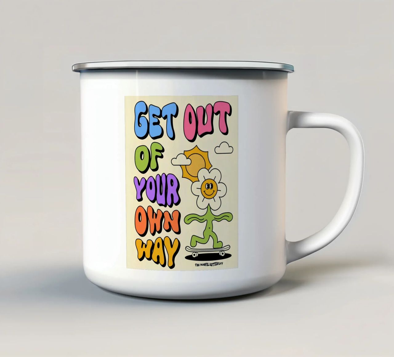 Art d'affirmation psychédélique rétro "Get Out Of Your Own Way" (Sortez de votre propre chemin) mug en émail de NorwesClub