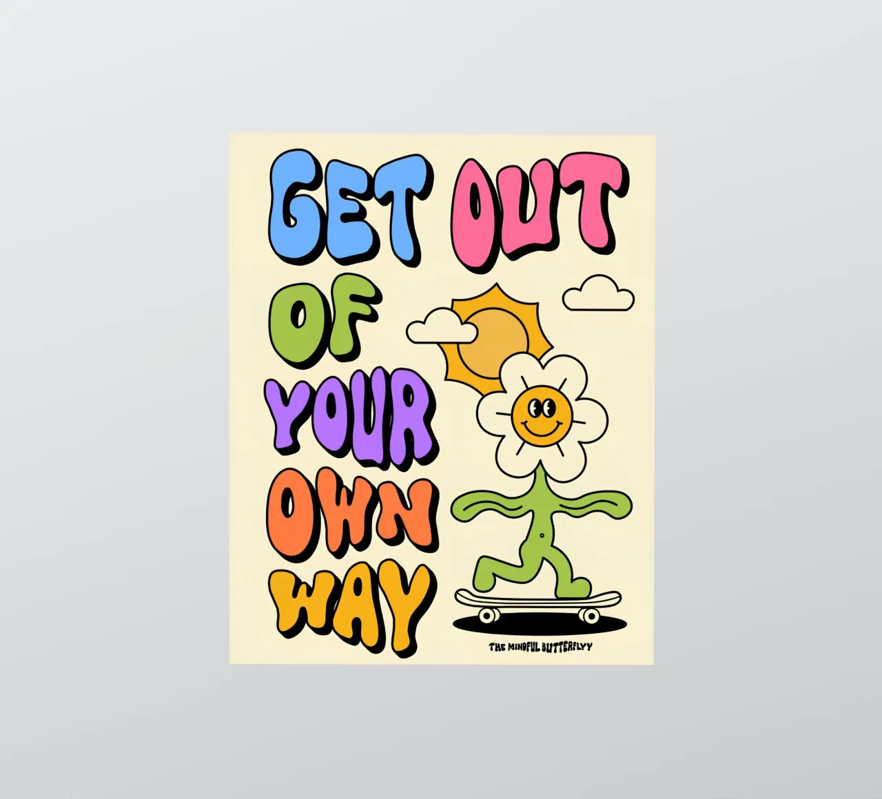 Art d'affirmation psychédélique rétro "Get Out Of Your Own Way" (Sortez de votre propre chemin) autocollant de NorwesClub