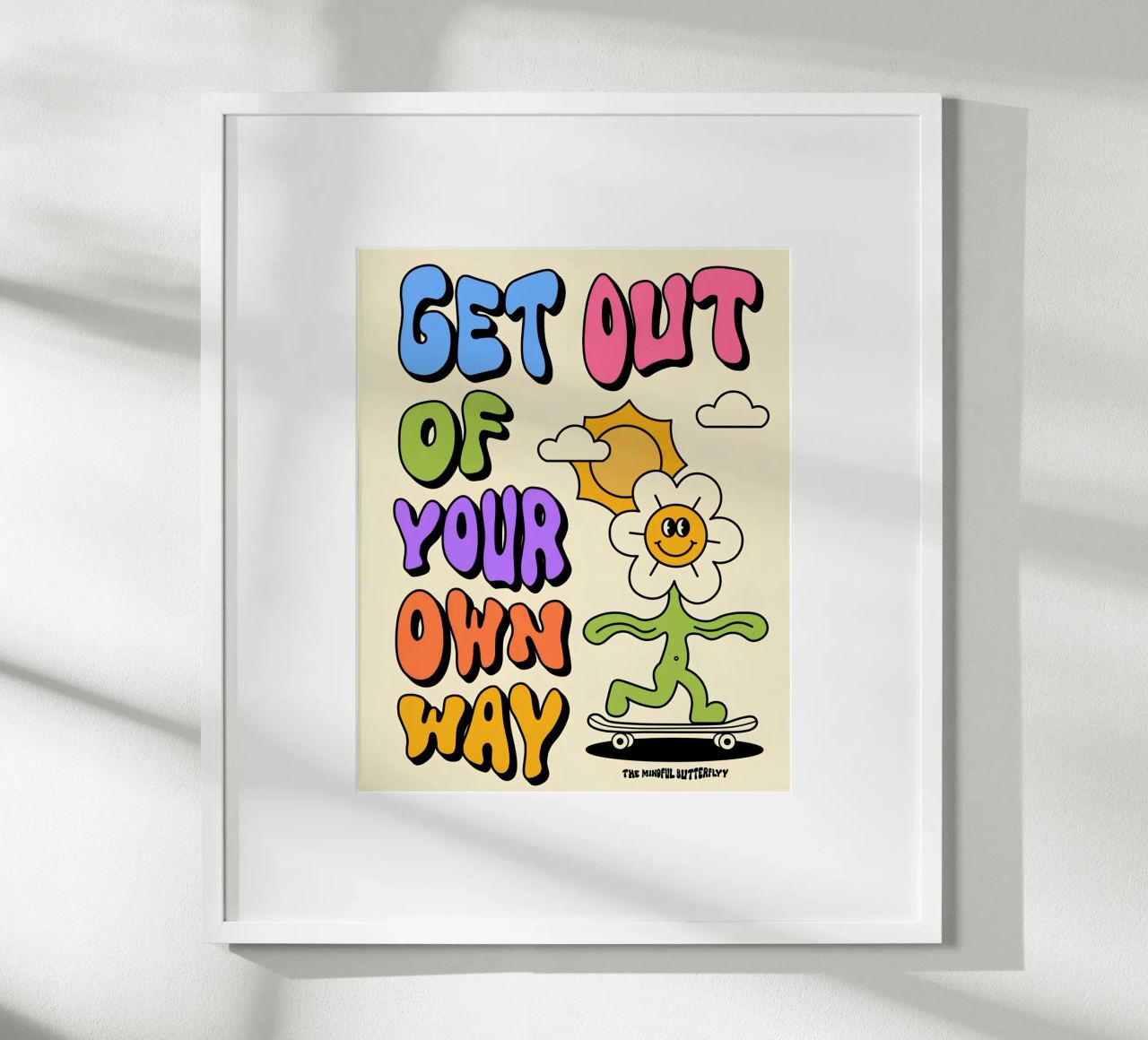 Art d'affirmation psychédélique rétro "Get Out Of Your Own Way" (Sortez de votre propre chemin) poster de NorwesClub