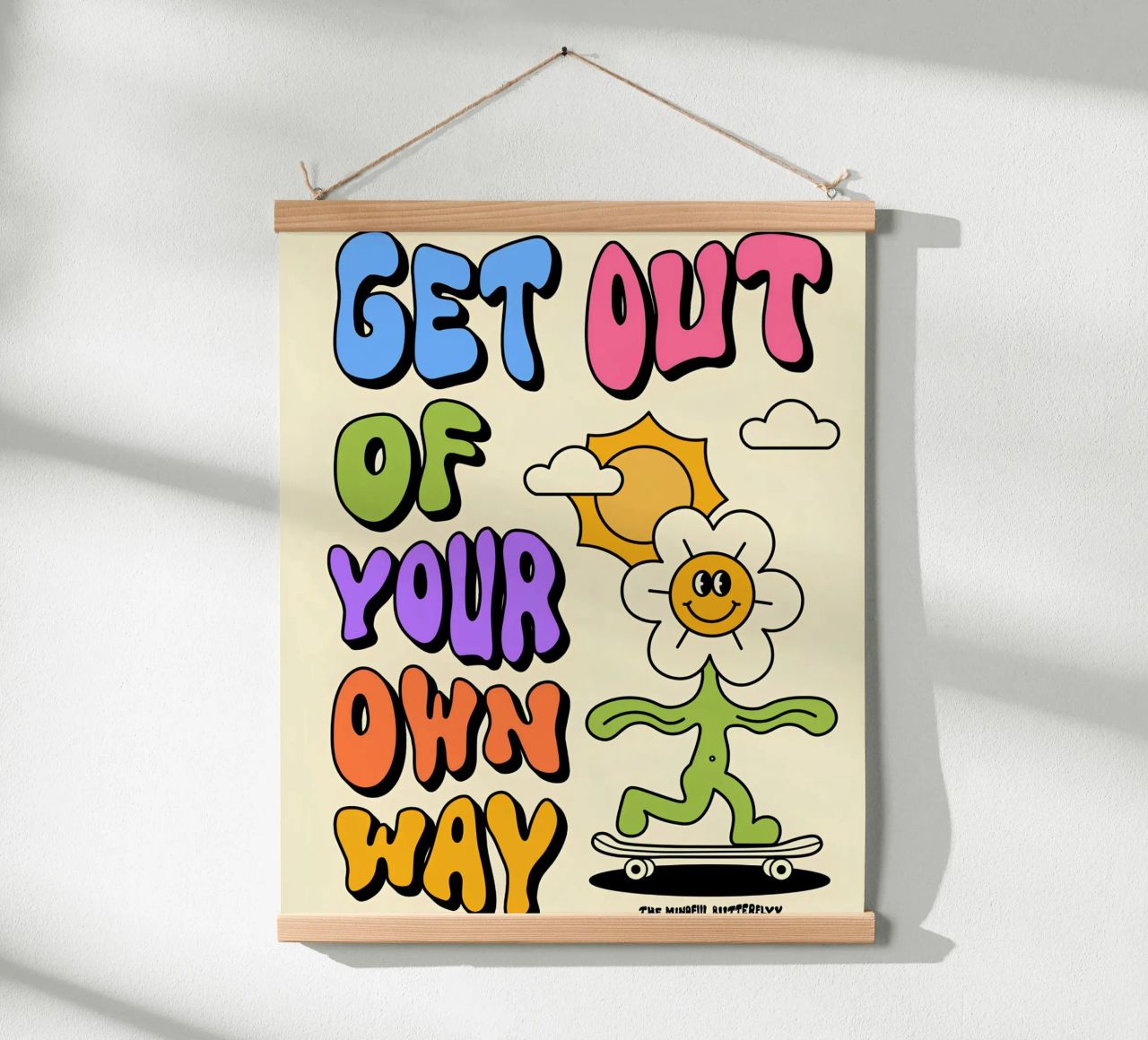 Art d'affirmation psychédélique rétro "Get Out Of Your Own Way" (Sortez de votre propre chemin) poster de NorwesClub