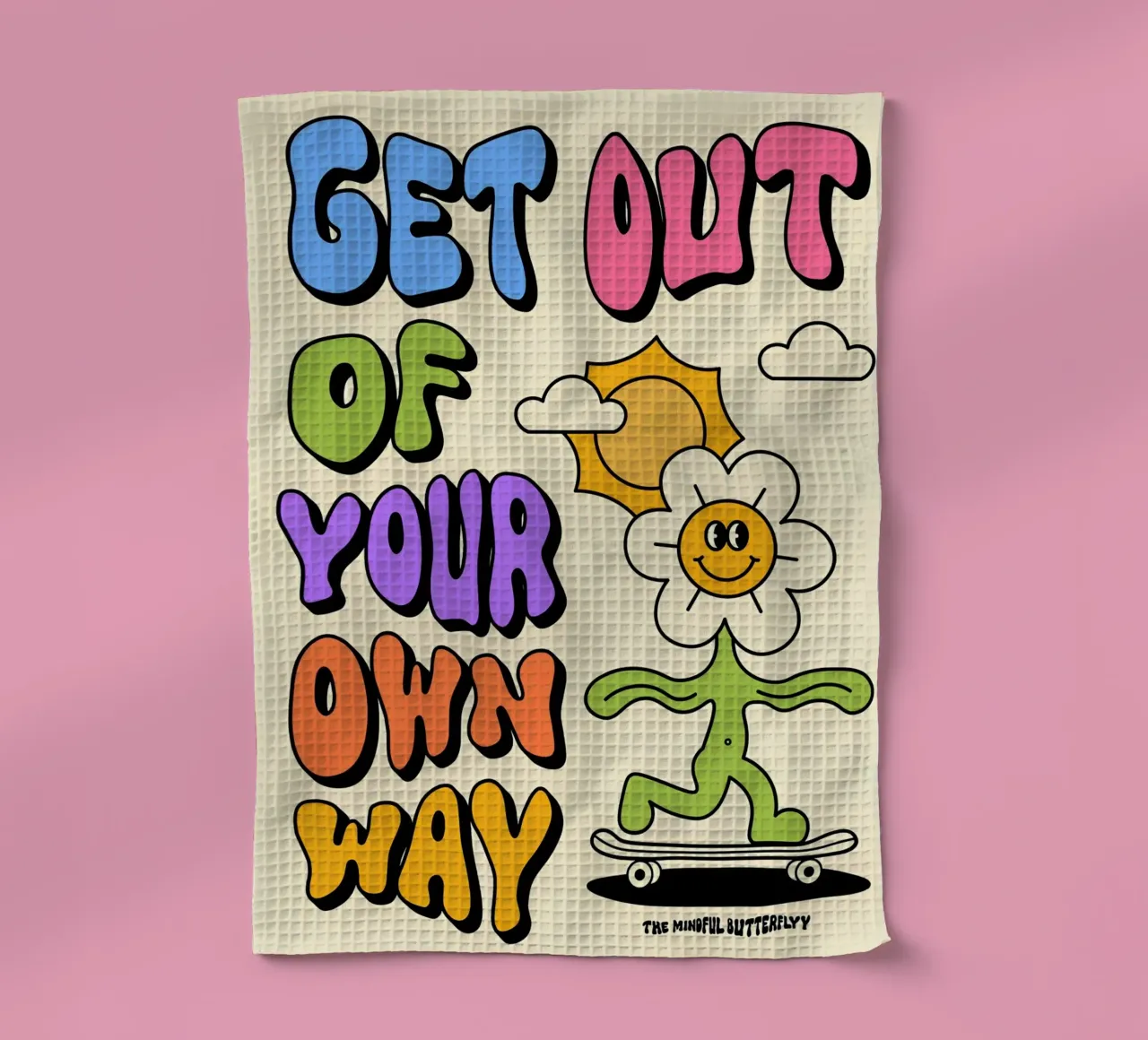 "Geh dir selbst aus dem Weg" Retro Psychedelic Affirmation Kunst Geschirrtuch von NorwesClub