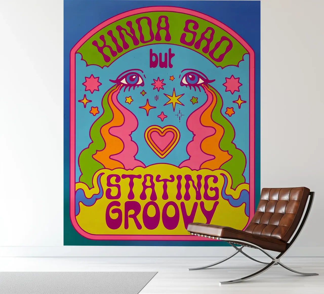 "Kinda Sad But Groovy" Retro Positieve Vibes Pop Art fotobehang van NorwesClub