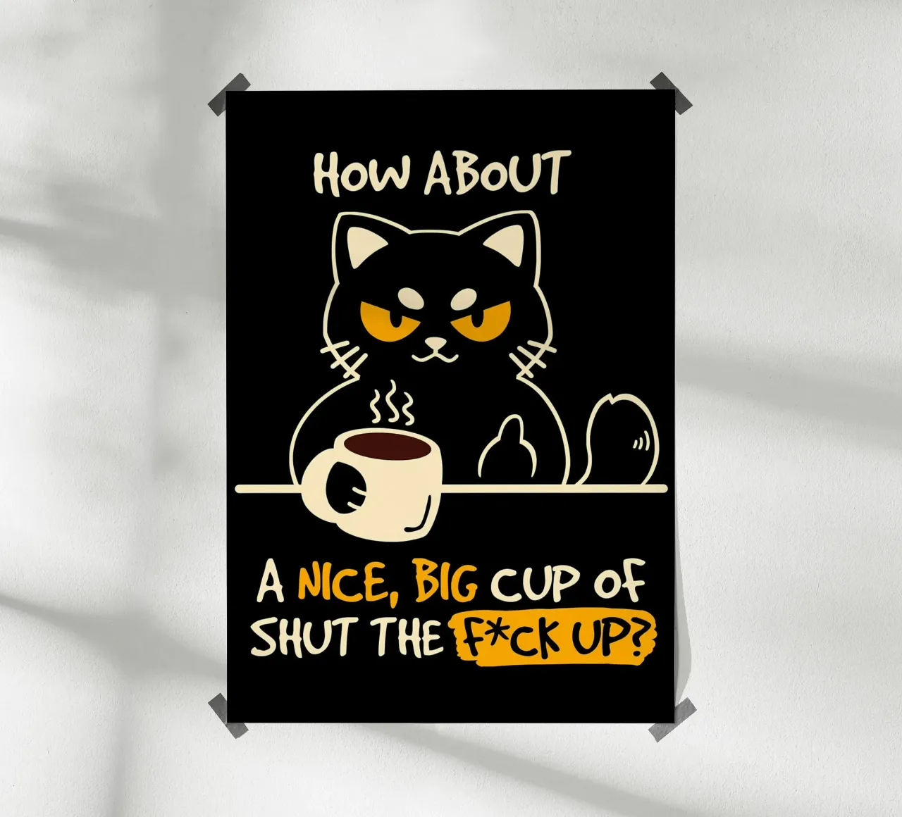 gatto tazza di caffè citazione occhi arrabbiati poster da Paul Vasquez