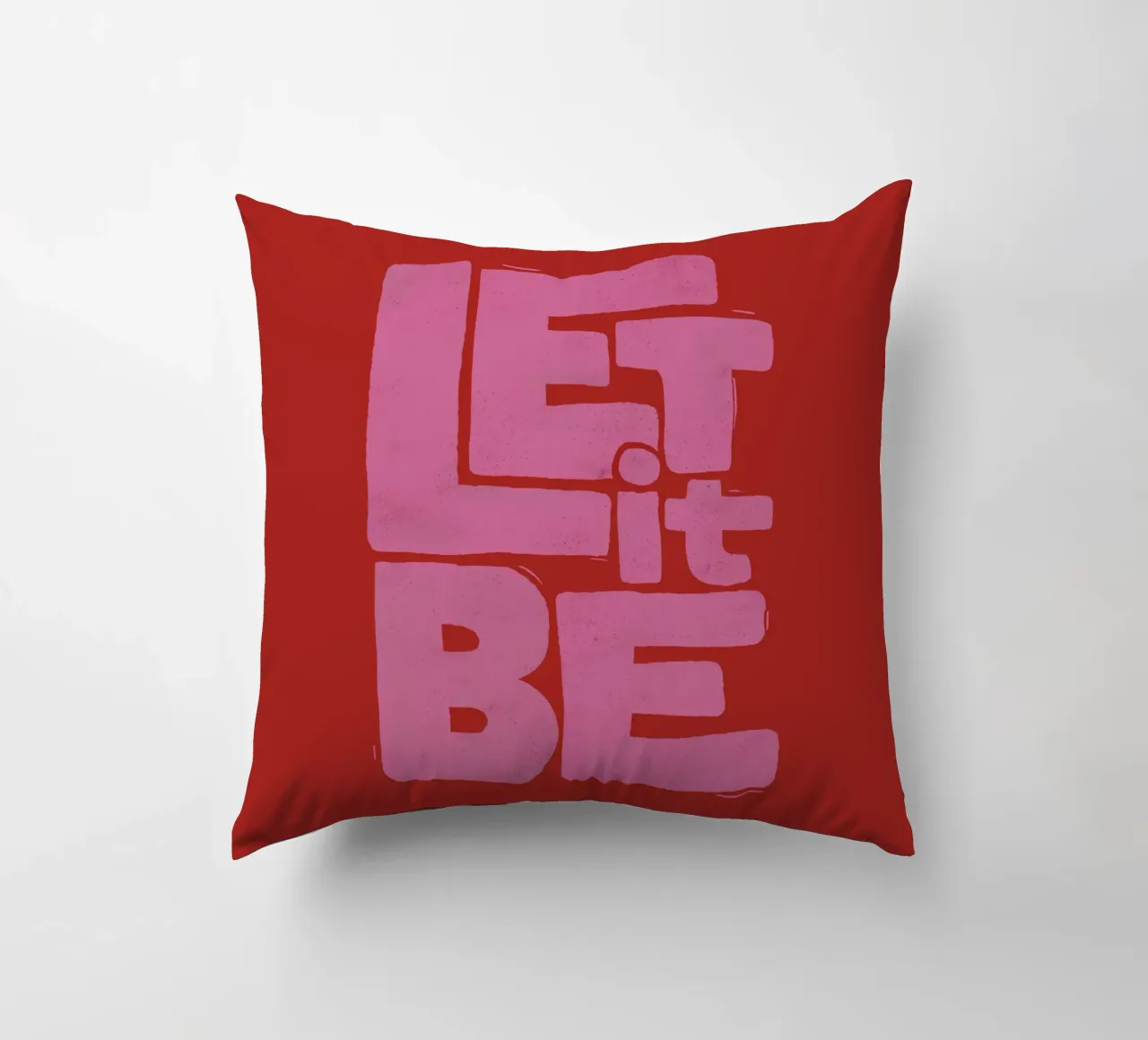 Let It Be - Poster tipografico retrò rosa e rosso cuscino da showmemars