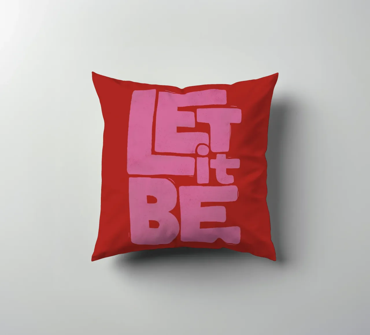 Let It Be - Poster tipografico retrò rosa e rosso cuscino da showmemars