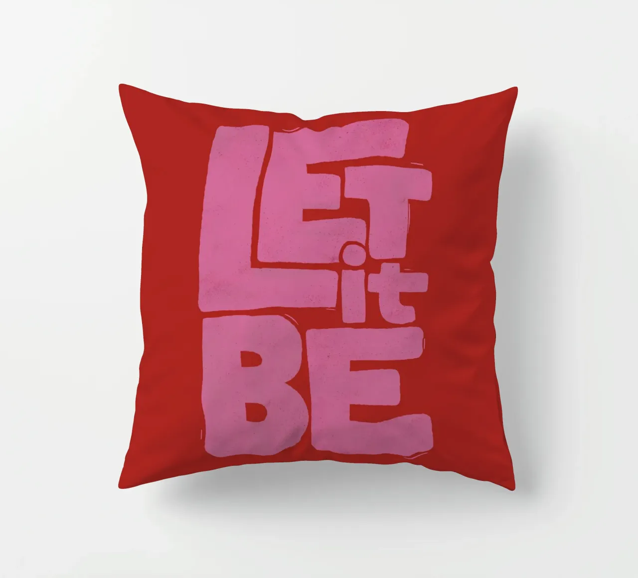 Let It Be - Poster tipografico retrò rosa e rosso cuscino da showmemars