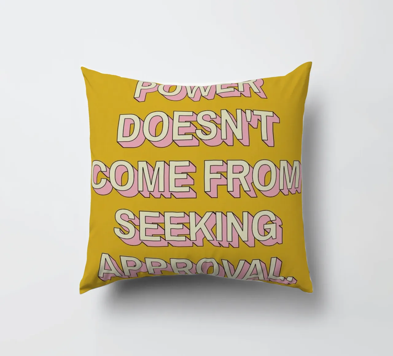 Power Isn't Approval cuscino da Studio One
