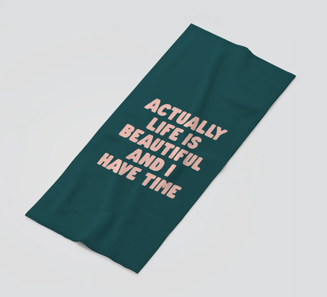 Actually Life is Beautiful and I Have Time Typography Print beach towel by THE MOTIVATED TYPE