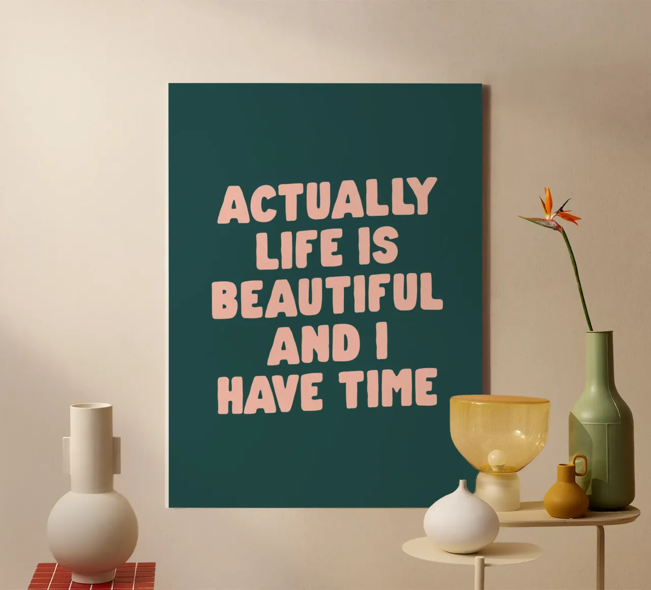 Actually Life is Beautiful and I Have Time Typography Print canvas by THE MOTIVATED TYPE