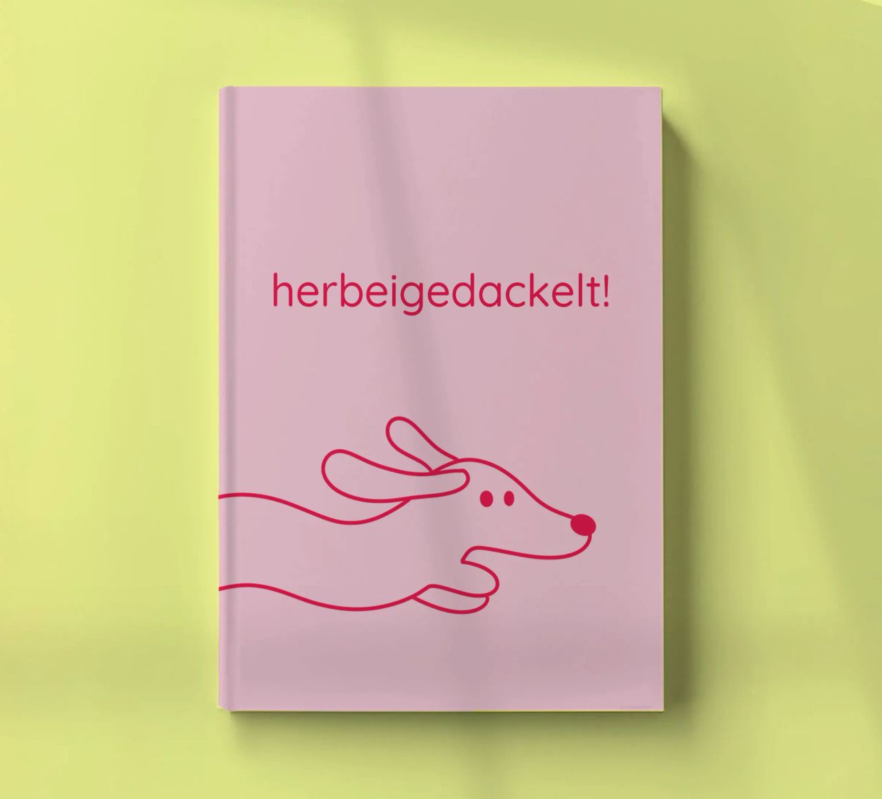 herbeigedackelt notebook by Made in Bavaria