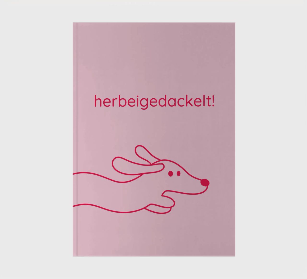 herbeigedackelt notebook by Made in Bavaria