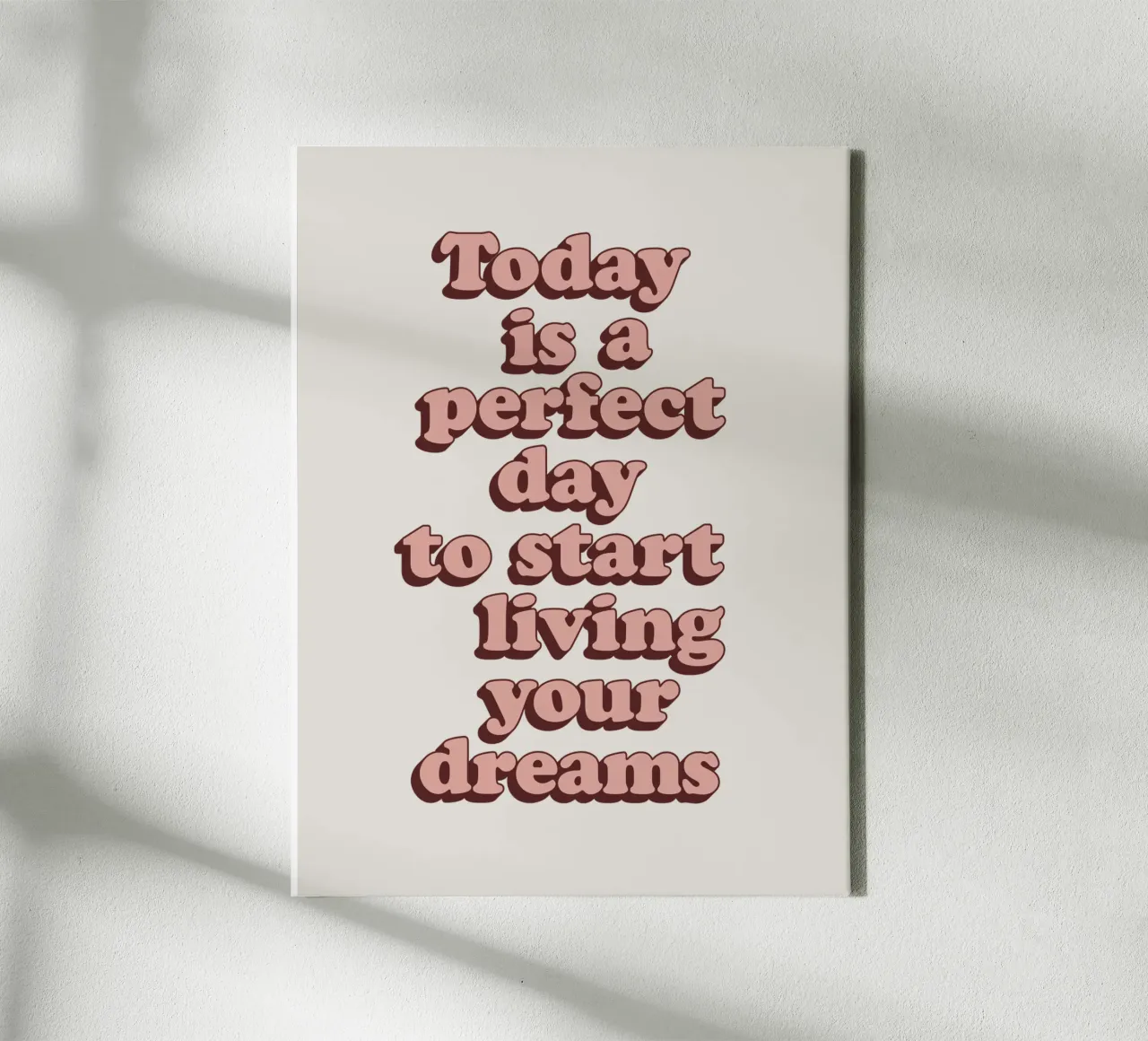 Oggi è il giorno perfetto per iniziare a vivere i propri sogni tela con Cornice a cassetta da THE MOTIVATED TYPE