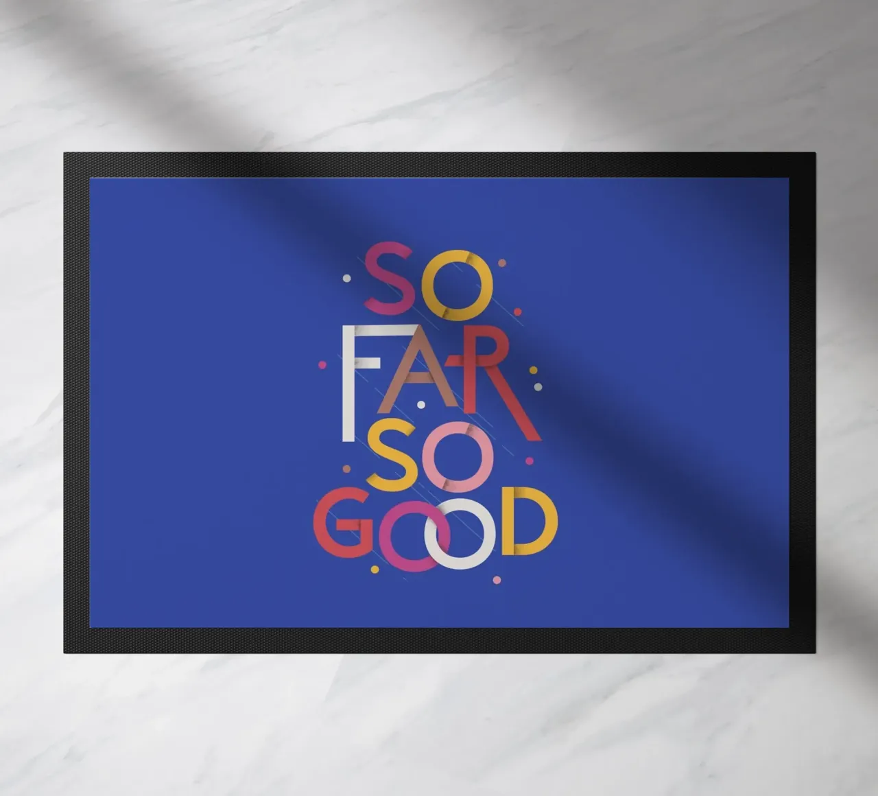 So Far So Good – Vibrant Quote Poster zerbino da showmemars