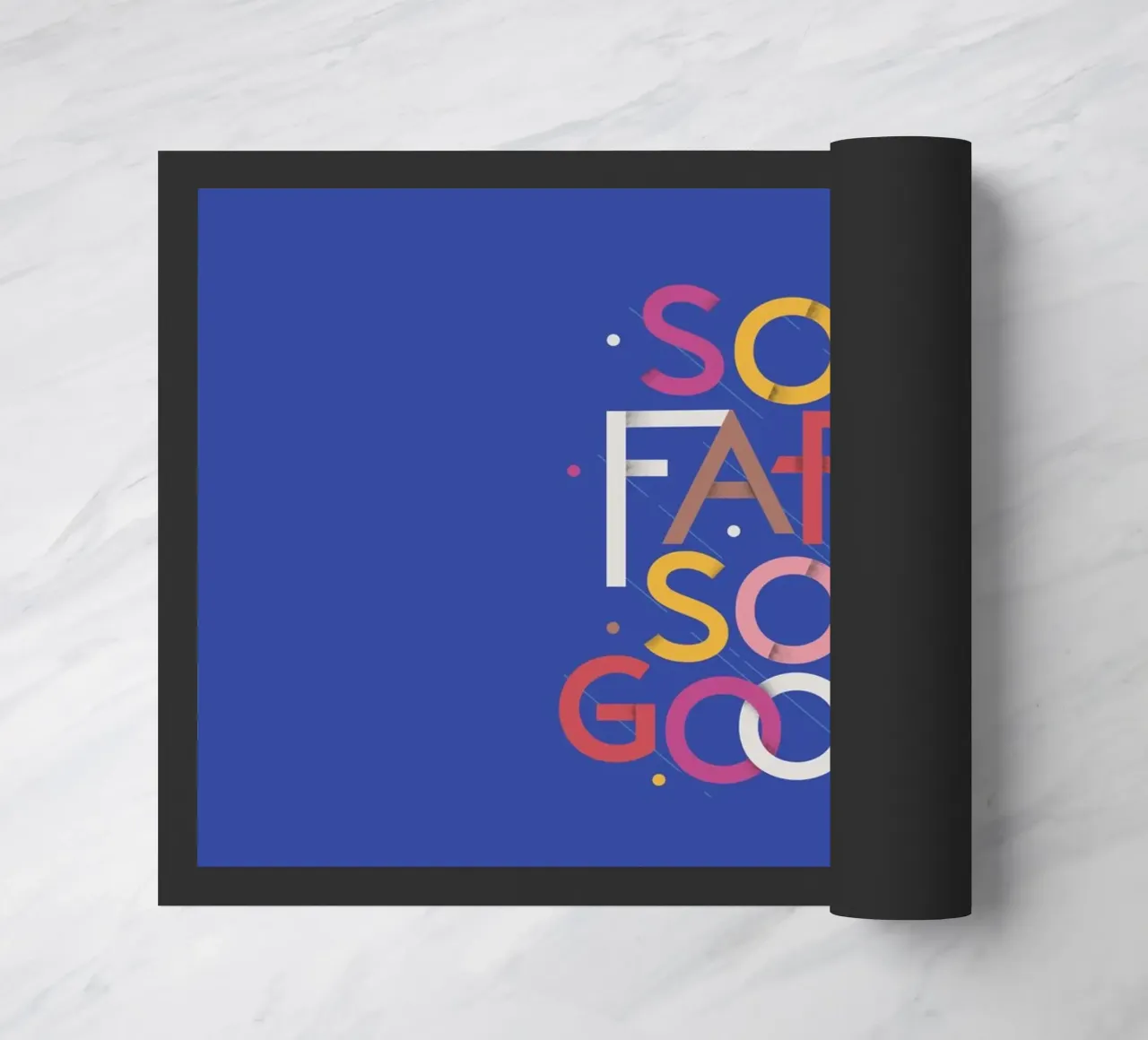 So Far So Good – Vibrant Quote Poster zerbino da showmemars