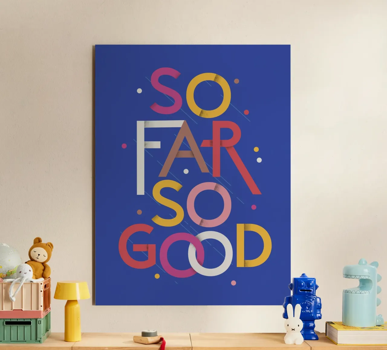 So Far So Good – Vibrant Quote Poster alluminio dibond da showmemars