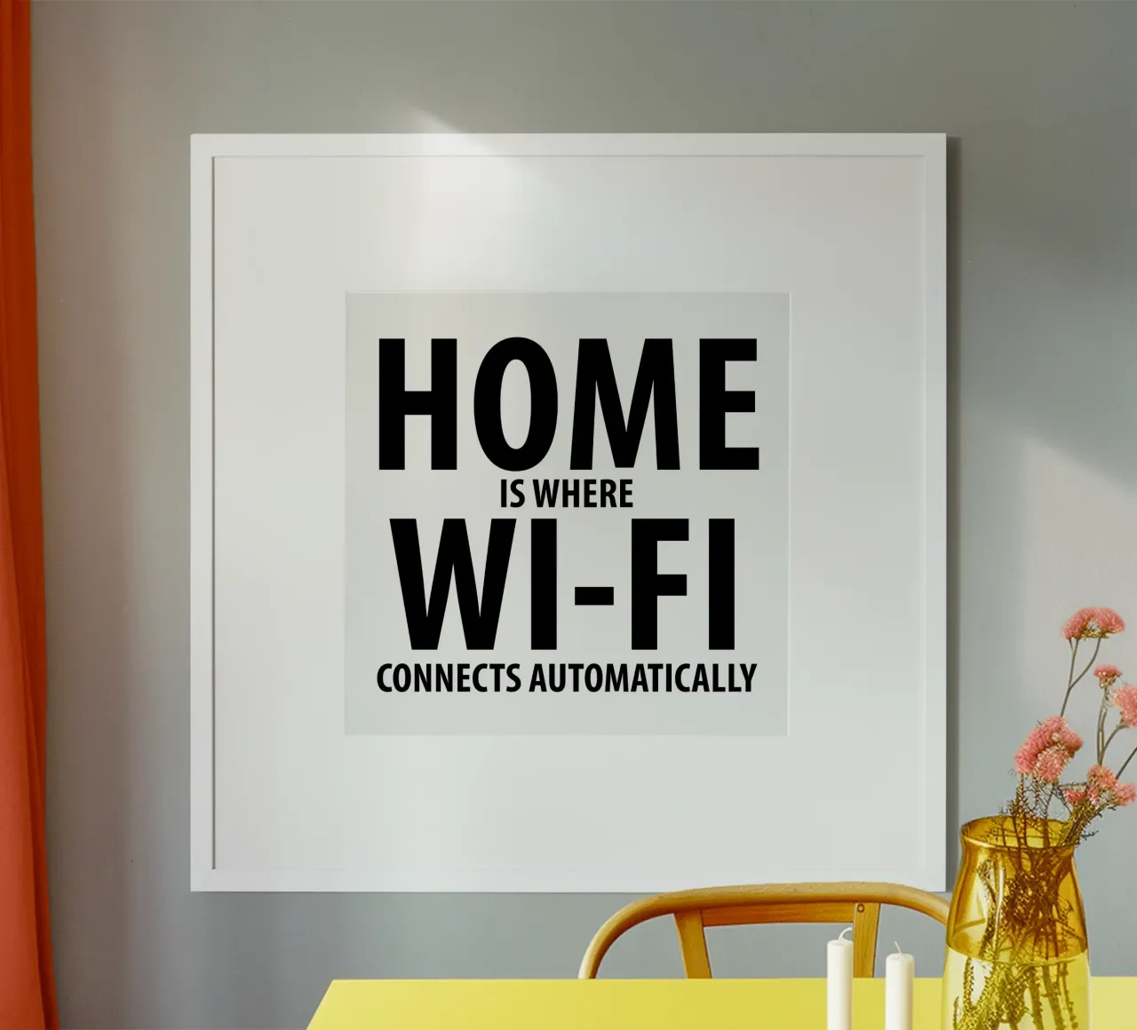 Home Is Where Wi-Fi Connects Automatically | Sinnspruch carta hahnemühle da Autofocus