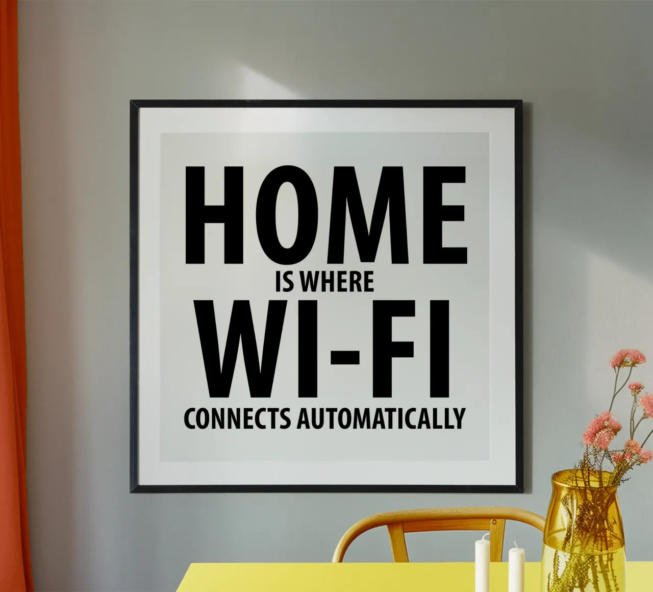 Home Is Where Wi-Fi Connects Automatically | Sinnspruch carta hahnemühle da Autofocus