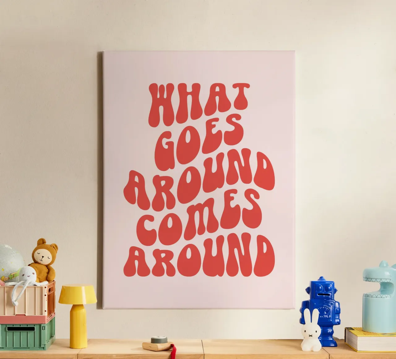What goes around comes around quote canvas by Paigaam Studio