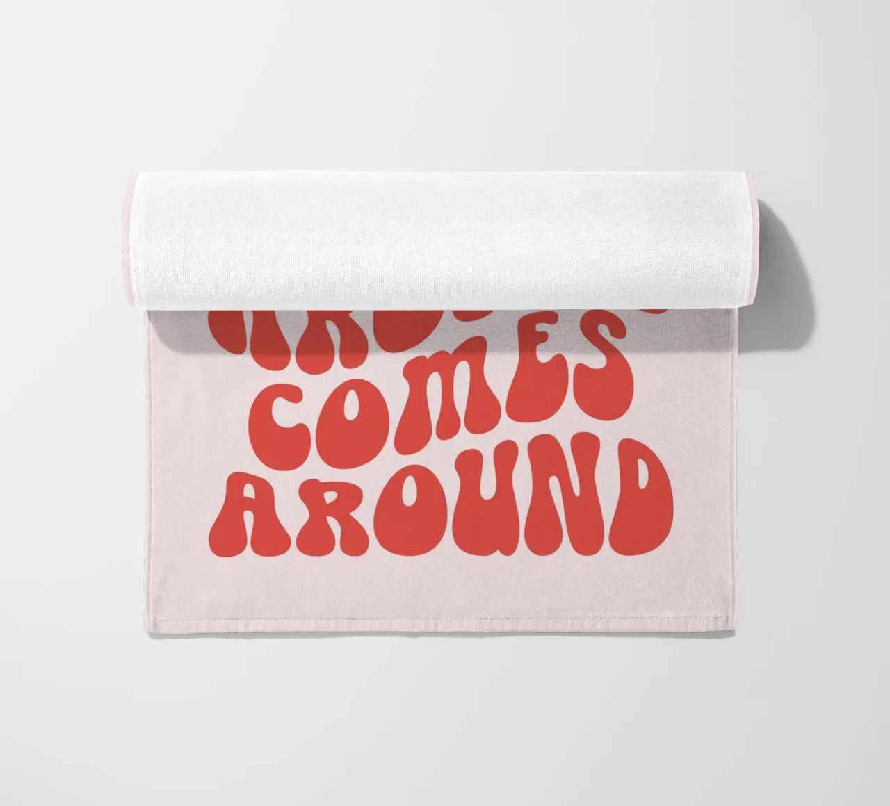 What goes around comes around quote beach towel by Paigaam Studio