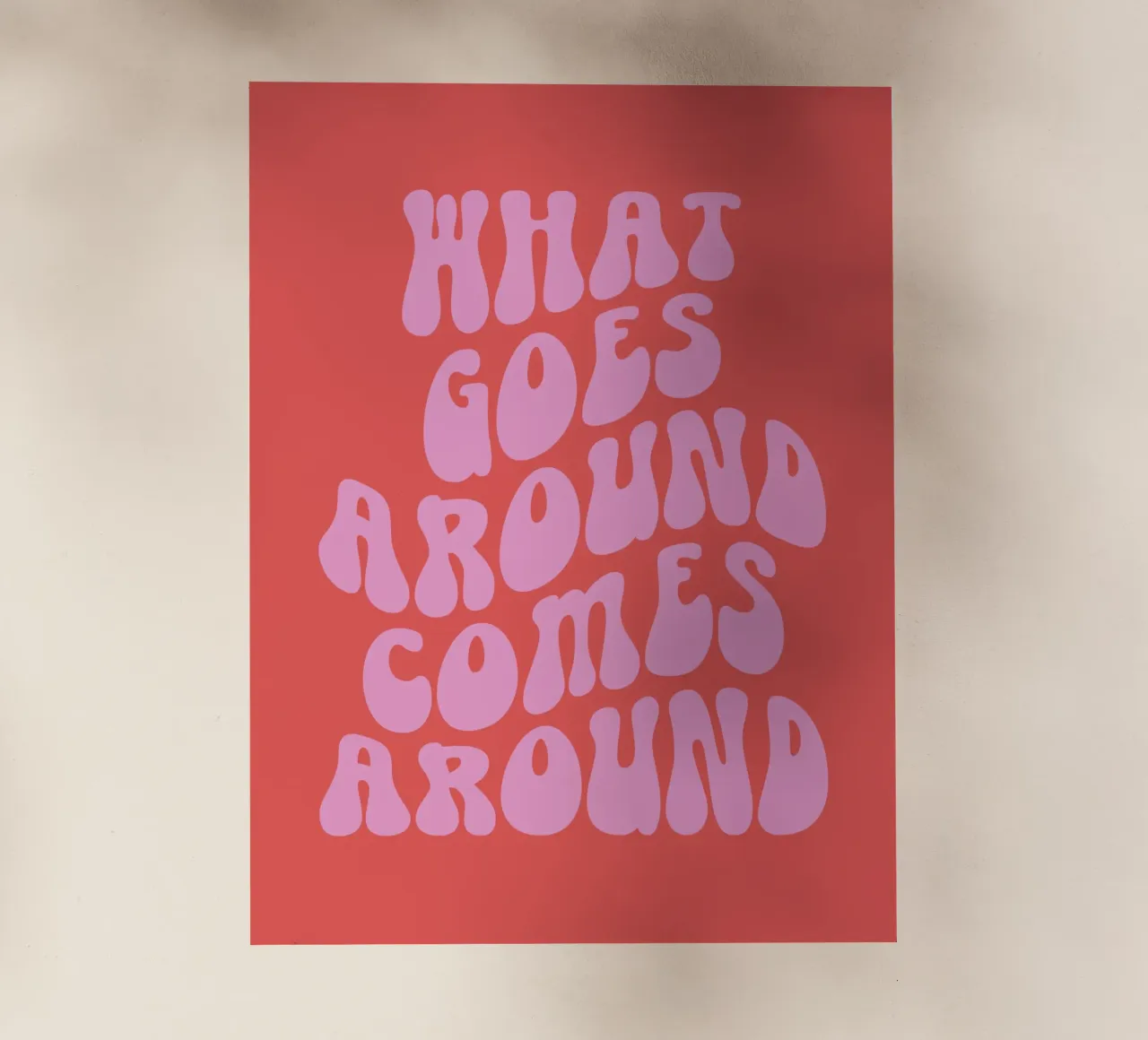 Zitat: "What goes around comes around" (roter Ton) Backlit Folie von Paigaam Studio