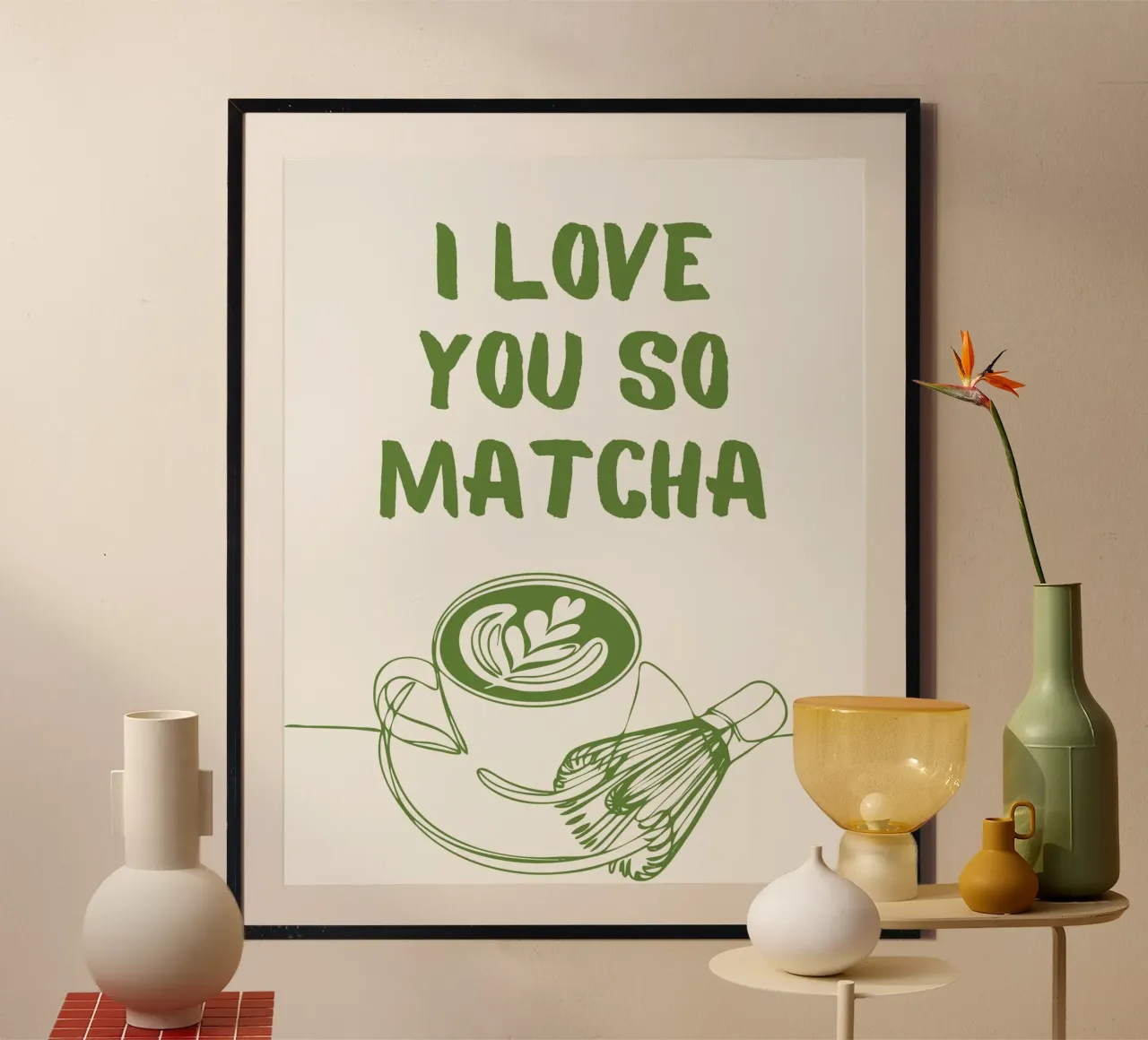 I love you so Matcha poster avec cadre en plastique de chellylovesdesign